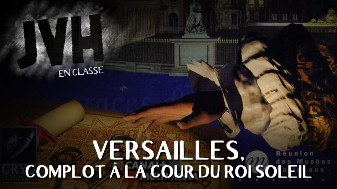 Versailles, complot à la cour du Roi Soleil