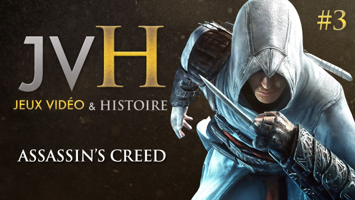 JVH #3 – Assassin’s Creed