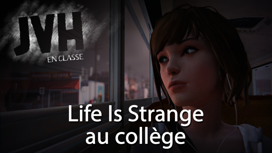 Aider les élèves en situation de décrochage: Life Is Strange au collège