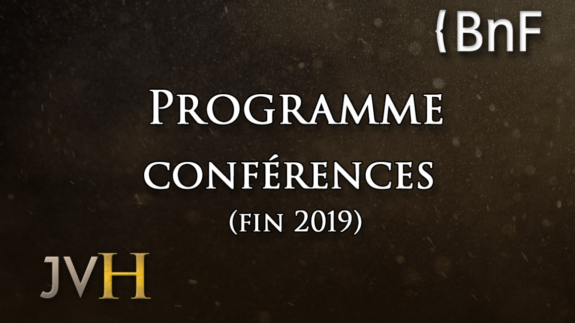 AGENDA: Conférences BNF / Blois / Paris Games Week