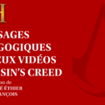 Publication – Les usages pédagogiques des jeux vidéo Assassin’s Creed